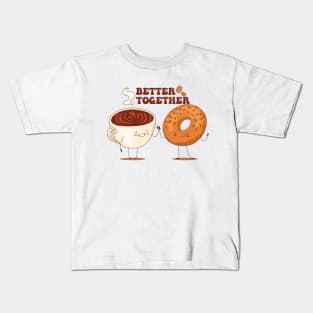 Better Together, Coffee And Donut Lovers Kids T-Shirt